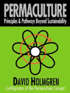 Permaculture: Principles and Pathways Beyond Sustainability